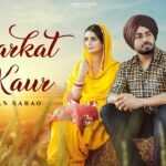 Barkat Kaur Lyrics – Gagan Sarao | Punjabi Song Lyrics — Lyrixwala.com