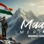 Maaye Meriye Lyrics – Mannu Ssingh | Hindi Song Lyrics — Lyrixwala.com