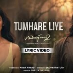 Tumhare Liye Lyrics – Shreya Ghoshal | Awarapan 2 Lyrics — Lyrixwala.com