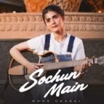 Sochun Main Lyrics – Noor Chahal | Hindi Song | DevM Lyrics — Lyrixwala.com