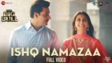 Ishq Namazaa Lyrics – The Big Bull | Ankit Tiwari | Hindi song