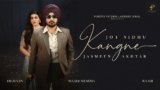Kangne Lyrics – Jot Sidhu | Punjabi Song