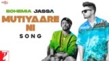 Mutiyare Ni Lyrics Jassa Dhillon X Bohemia