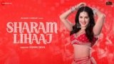 Sharam Lihaaj Lyrics – Sakshi Holkar | Sunny Leone | Hindi song