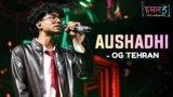 Aushadhi Lyrics – OG Tehran | Hustle 5 Apna Homeground