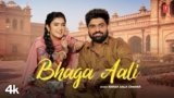 Bhaga Aali Lyrics – Khasa Aala Chahar | Haryanvi Song