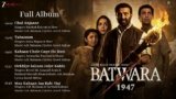 Chal Anjaane Lyrics – Sarthak Kalyani | Batwara 1947