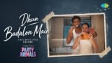 Dhun Badalon Main Lyrics – Charan | Party Animals