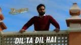 DIL TA DIL HAI LYRICS – Babbu Maan | Banjara
