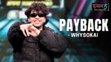 Payback Lyrics – whysoKai | Hustle 5 Apna Homeground