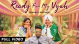 READY FOR MY VYAH LYRICS – Raftaar | Deep Kalsi