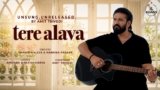 Tere Alava Lyrics – Shahid Mallya x Hansika Pareek