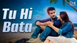Tu Hi Bata Lyrics – Javed Ali | Hindi Song